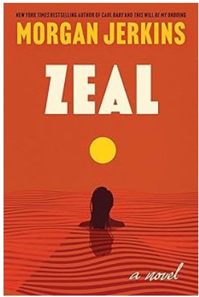 Zeal: A Novel