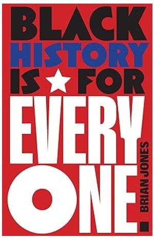 Black History Is for Everyone
