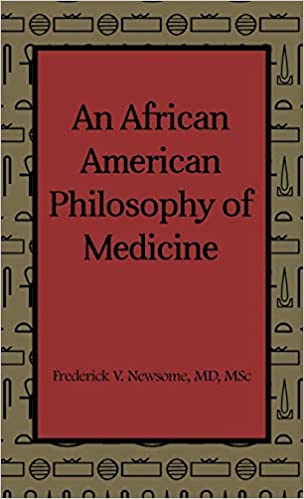 An African American Philosophy of Medicine