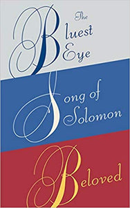Toni Morrison Box Set: The Bluest Eye, Song of Solomon, Beloved