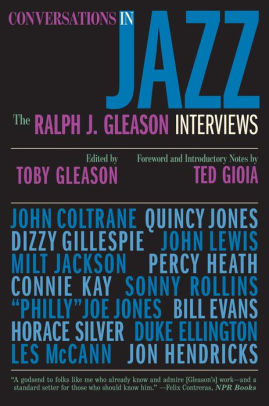 Conversations in Jazz: The Ralph J. Gleason Interviews-